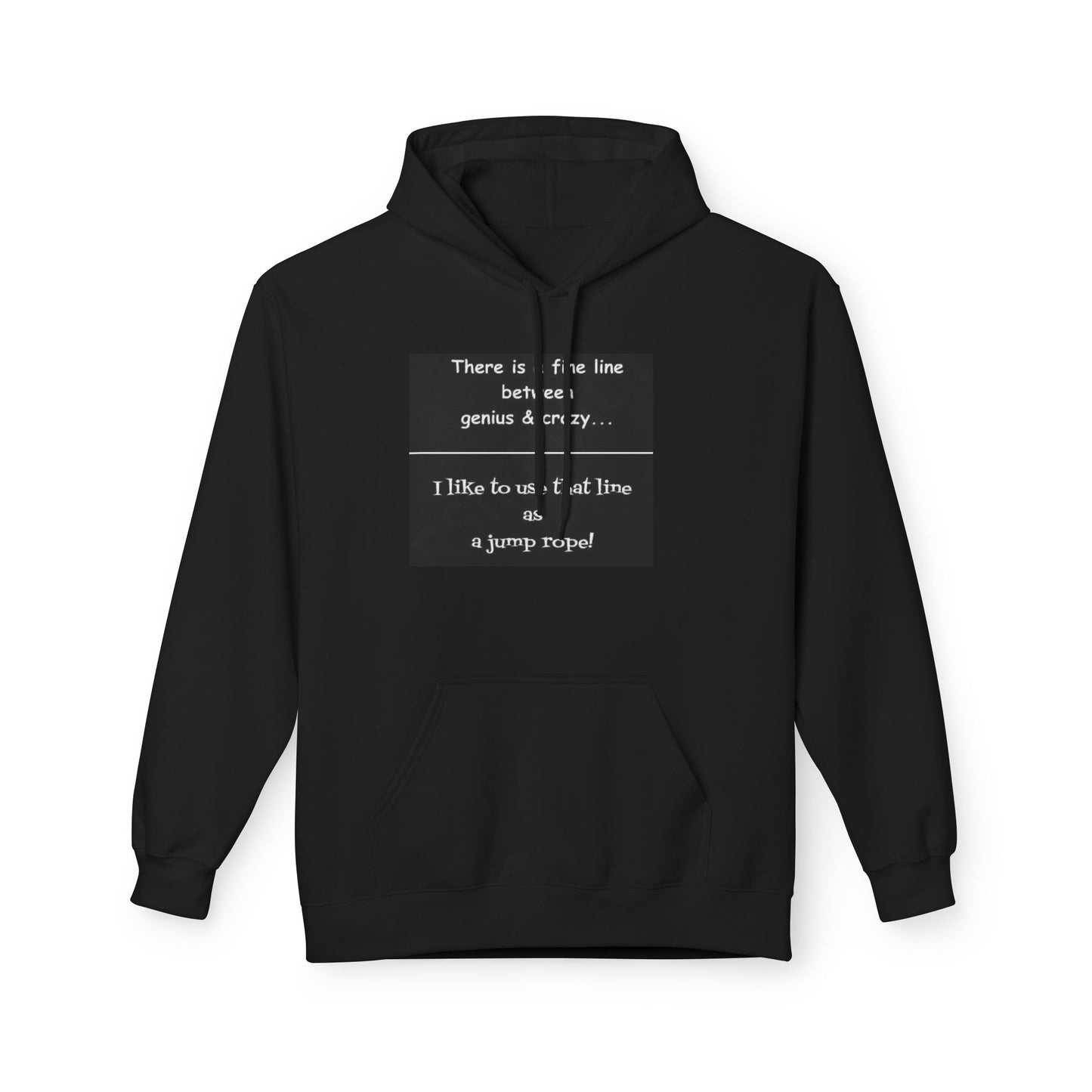 Genius Jump Rope Unisex Hoodie - Fun Quote Fleece Sweatshirt