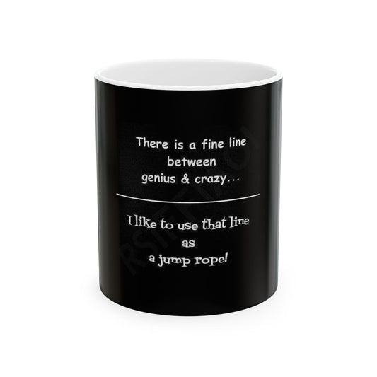 Inspirational Ceramic Mug - Genius & Crazy Quote - Perfect Gift for Creative Minds